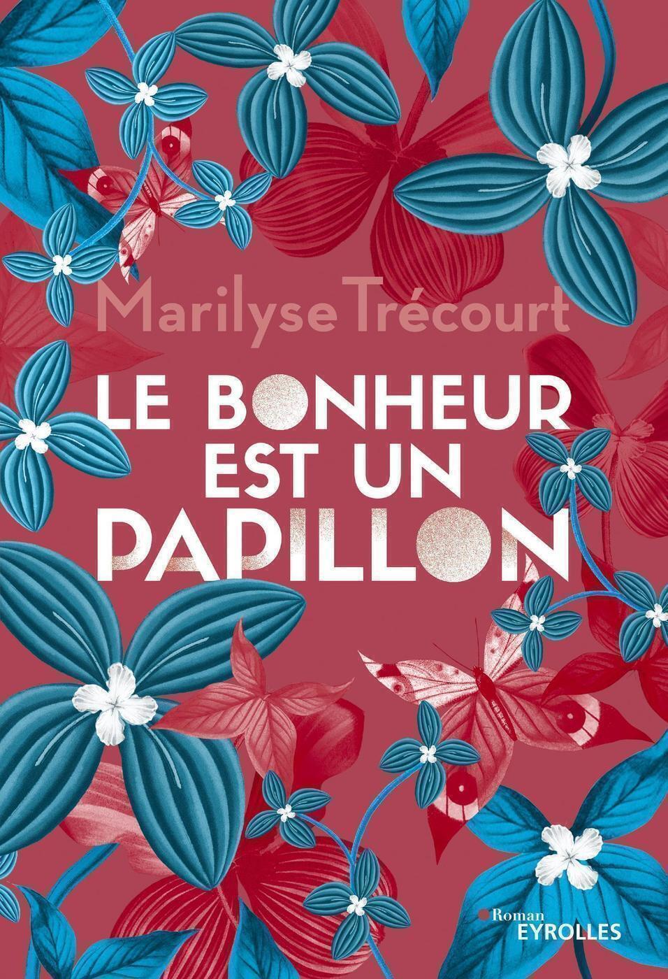 Le bonheur est un papillon (9782212573275-front-cover)