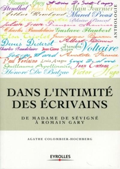 Dans l'intimité des écrivains, De Madame de Sévigné à Simone de Beauvoir (9782212544947-front-cover)