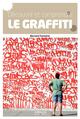 Découvrir et comprendre le graffiti, Des origines à nos jours. (9782212560046-front-cover)