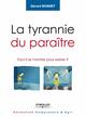 La tyrannie du paraître, Faut-il se montrer pour exister ? (9782212556216-front-cover)