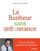 Le bonheur sans ordonnance, L'envie, clé de la santé et du bonheur. (9782212560947-front-cover)