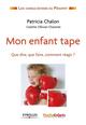 Mon enfant tape, Que dire, que faire, comment réagir ? (9782212549485-front-cover)