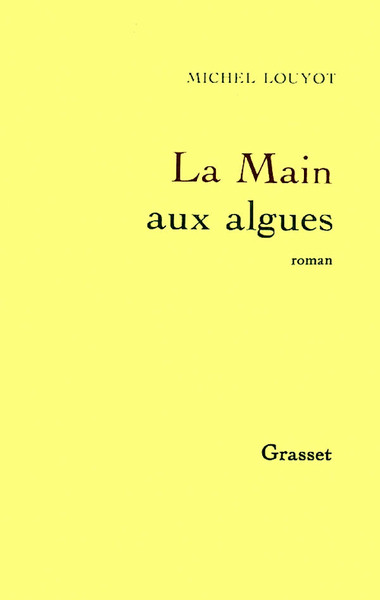 LA MAIN AUX ALGUES (9782246461012-front-cover)