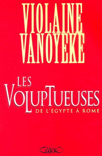 Les voluptueuses de l'Egypte à Rome (9782840989974-front-cover)