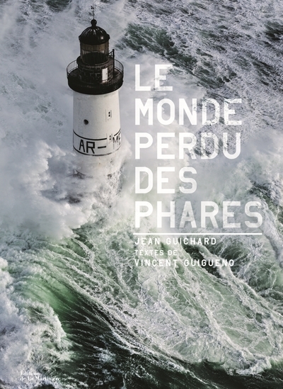 Le Monde perdu des phares (9782732486574-front-cover)