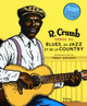 Héros du blues, du jazz et de la country, inclus 1 CD sélection musicale de R. Crumb (9782732437651-front-cover)
