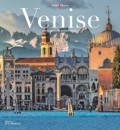 Venise, Sublimissime, sérénissime (9782732480237-front-cover)