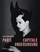 Paris capitale underground (9782732475325-front-cover)