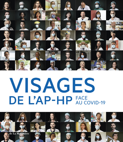 Visages de l'AP-HP, Face au Covid-19 (9782732497181-front-cover)