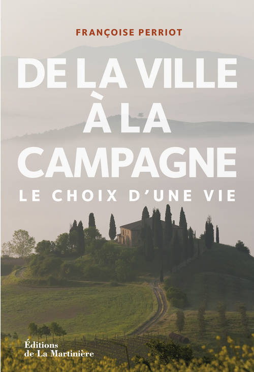 De la ville à la campagne, Le choix d'une vie (9782732453774-front-cover)