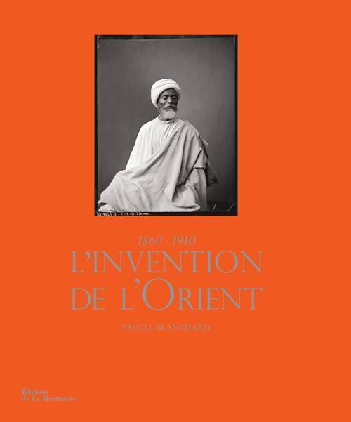 L'Invention de l'Orient 1860-1910 (9782732475332-front-cover)