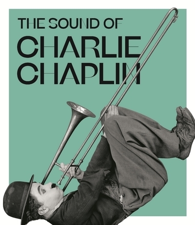 The Sound of Charlie Chaplin (9782732493657-front-cover)