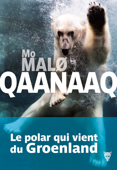Qaanaaq, Les Enquêtes de Qaanaaq Adriensen 1 (9782732486307-front-cover)