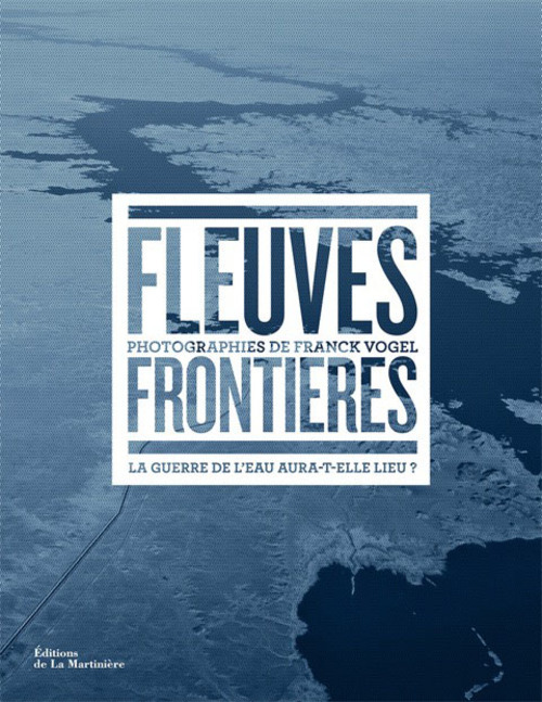 Fleuves frontières, La Guerre de l'eau aura-t-elle lieu ? (9782732477237-front-cover)