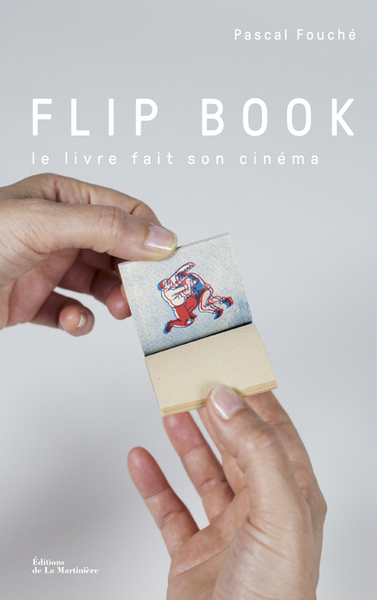 Flip book. Le livre fait son cinéma (9782732497266-front-cover)