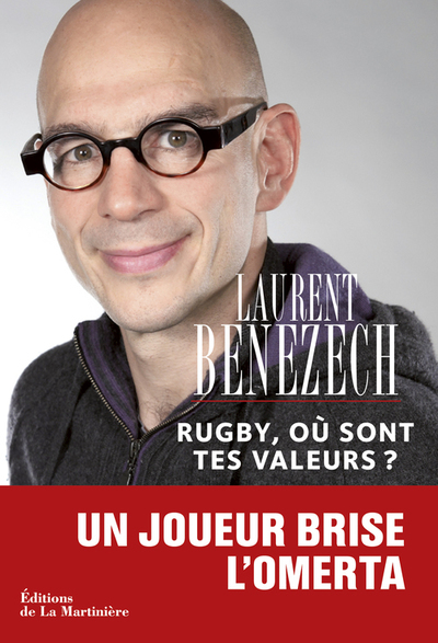 Rugby, où sont tes valeurs ?. Un joueur brise l'omerta (9782732463872-front-cover)