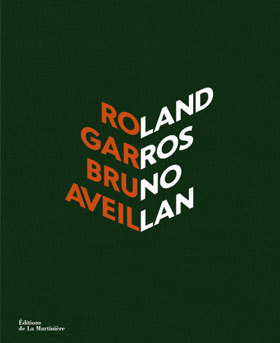 Roland Garros par Bruno Aveillan (9782732475943-front-cover)