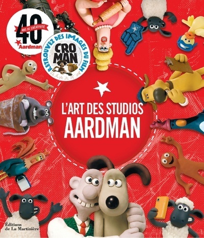 L'Art des studios Aardman, 40 ans de créativité (9782732483955-front-cover)