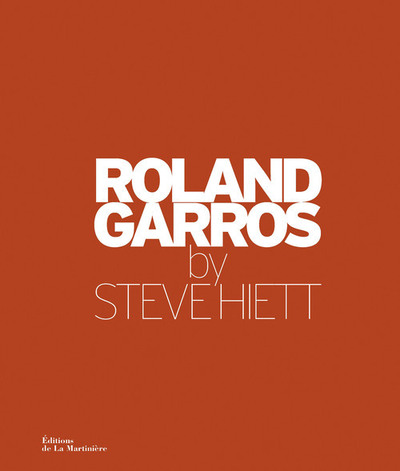 Roland Garros par Steve Hiett (9782732467917-front-cover)