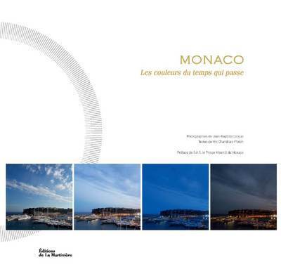 Monaco, les couleurs du temps qui passe (9782732475196-front-cover)