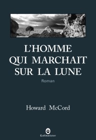 L'HOMME QUI MARCHAIT SUR LA LUNE (9782351780190-front-cover)