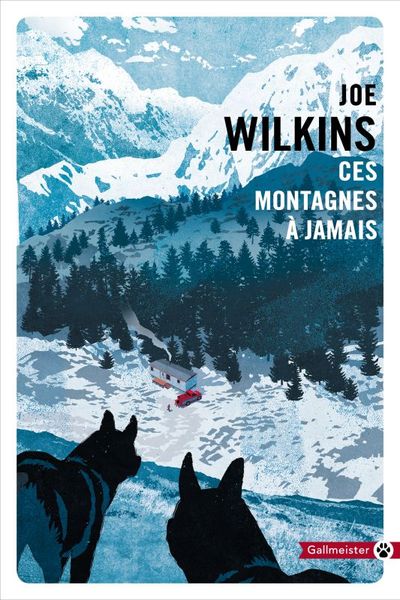 CES MONTAGNES À JAMAIS (9782351788110-front-cover)