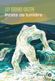 Pirate de lumière (9782351782996-front-cover)