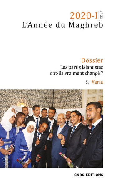L'année du Maghreb 2020-I - Les partis islamistes ont-ils vraiment changé ? & Varia (9782271133939-front-cover)