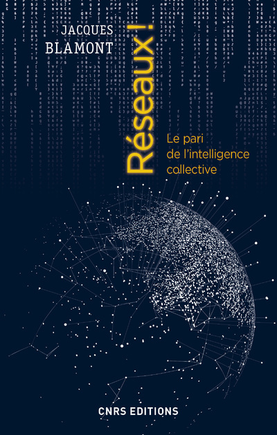 Réseaux ! Le pari de l'intelligence collective (9782271122353-front-cover)