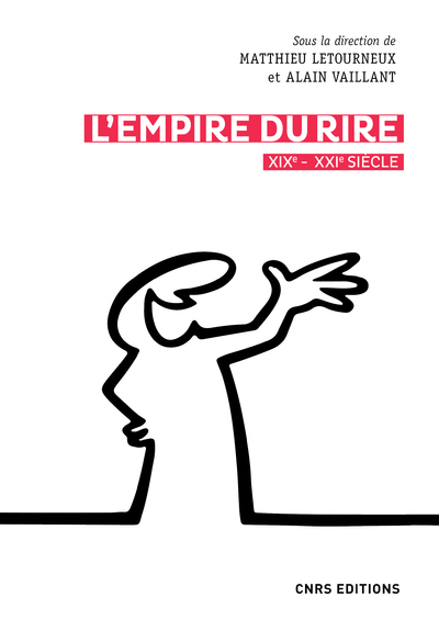 L'empire du rire XIXe - XXIe siècle (9782271125262-front-cover)