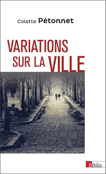Variations sur la ville - Textes et conférences d'Ethnologie urbaine, 1970-2010 (9782271122506-front-cover)