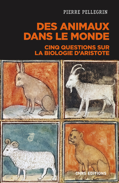 Des animaux dans le monde - Cinq questions sur la biologie d'Aristote (9782271139542-front-cover)