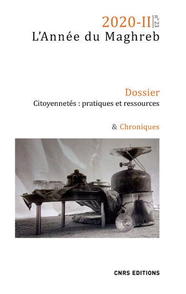 Année du Maghreb 2020-II Dossier Citoyennetés : pratiques et ressources & Chroniques (9782271135322-front-cover)