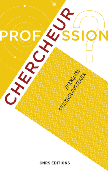 Profession ? Chercheur (9782271116864-front-cover)