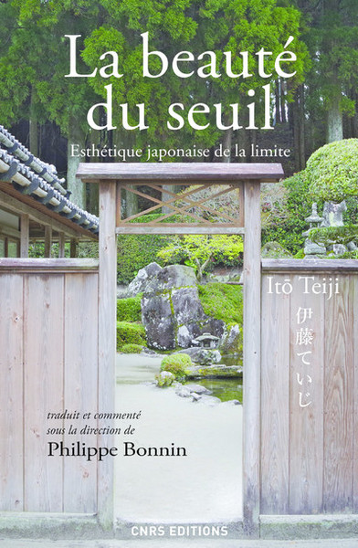 La beauté du seuil. Esthétique japonaise de la limite (9782271138934-front-cover)