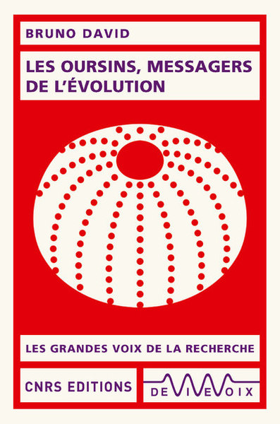 Les oursins, messagers de l'évolution (9782271141736-front-cover)