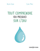 Tout comprendre (ou presque) sur l'eau (9782271152220-front-cover)