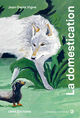 La domestication à l'oeil nu (9782271150158-front-cover)