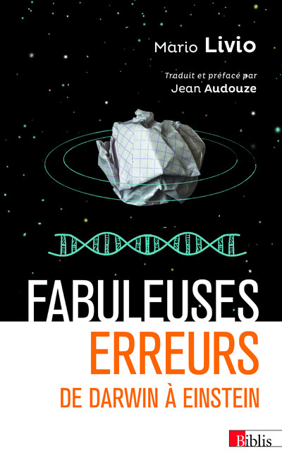 Fabuleuses erreurs - De Darwin à Einstein (9782271135193-front-cover)