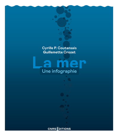 La mer - Une infographie (9782271147059-front-cover)