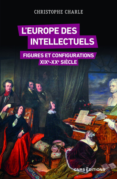 L'Europe des intellectuels - Figures et configurations XIXe-XXe siècles (9782271150400-front-cover)