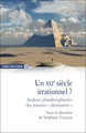 Un XXIe siècle irrationnel ? Analyses pluridisciplinaires des pensées " alternatives " (9782271118288-front-cover)