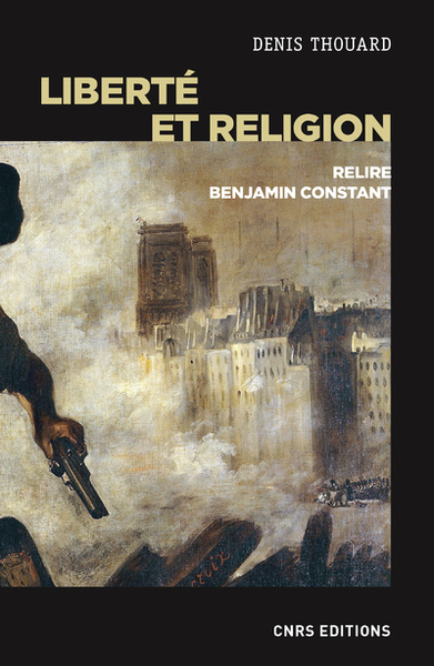 Liberté et religion - Relire Benjamin Constant (9782271116109-front-cover)