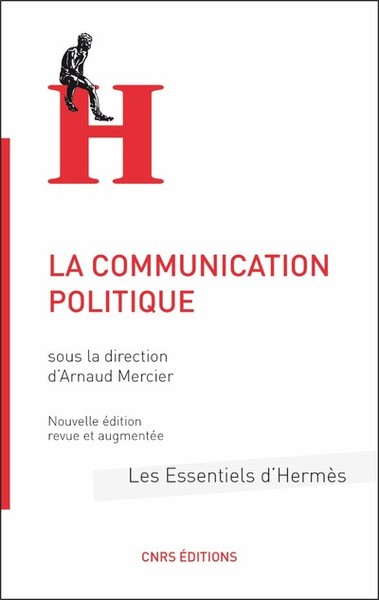 La Communication politique (9782271115058-front-cover)