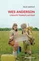 Wes Anderson - Cinéaste transatlantique (9782271132307-front-cover)