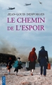 Le chemin de l'espoir (9782824627670-front-cover)