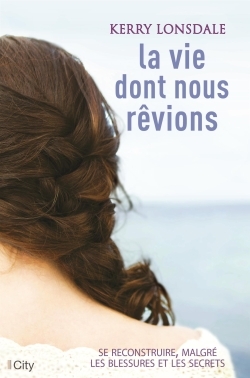 La vie dont nous rêvions (9782824616384-front-cover)