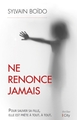 Ne renonce jamais (9782824610764-front-cover)