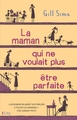 La maman qui ne voulait plus être parfaite (9782824613574-front-cover)