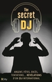 The secret DJ (9782824614267-front-cover)